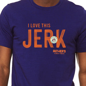 I Love This Jerk Tee